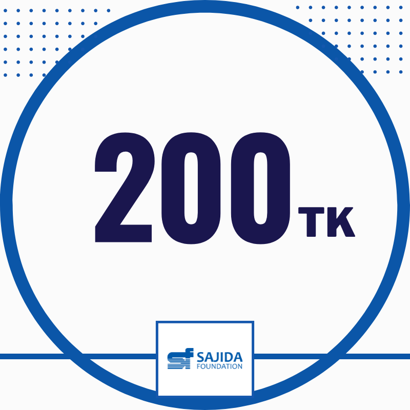 200 Tk donate to Sajida Foundation